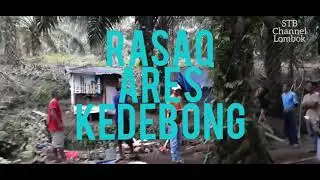 Sasak Perantau Rasaq Ares Kedebong 2021
