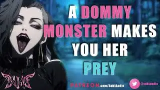 3 in 1, A Dommy Mommy Monster [ASMR] [Roleplay] [F4M]