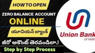 Union bank zero balance account opening online telugu | Union Bank Account Open Online 2024