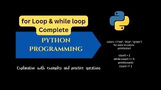 Loops in python | for loop and while Loop in Python | Python for Beginners