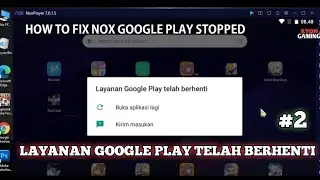 How to solve NOX Google Play Store has stopped