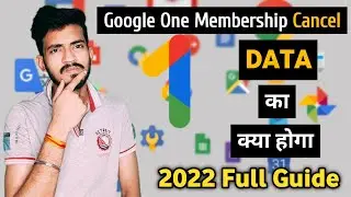 Google One Cancel Subscription | What Happened After Google One Subscription Cancel | Google One