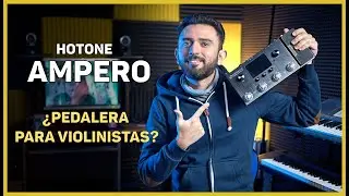 AMPERO de Hotone 🎛️   ¿Una pedalera ideal para violinistas? 🎻