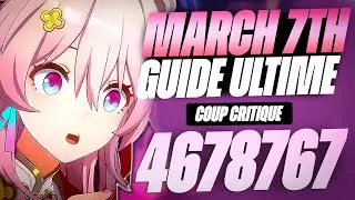 ELLE est ÉCLATÉE ? Guide Complet March 7th Chasse, Armes, Builds & Cônes - Honkai Star Rail