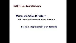 Microsoft AD en mode Core   Etape 2