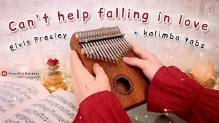 Can't help falling in love kalimba tutorial (Elvis Presley)🌹Kalimba cover with easy tabs ✨️