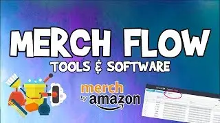 Merch by Amazon Tools ⚡️ Maximize Profits With Merch Flow