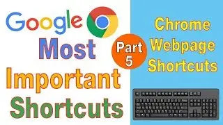 Google Chrome Top Most Usable Webpage Shortcut Keys for 2019 in Urdu Hindi