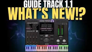 Guide Track 1.1 FREE UPDATE! What's New!?