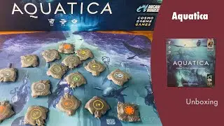 Aquatica - Unboxing