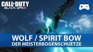 Call of Duty: Black Ops 3 Awakening DLC - Wolf Bow / Der Meisterbogenschuetze / Take a Bow Guide