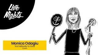 Monica Odagiu - Somebody To Love @ Live Nights | Centru Marghiloman | 20.02.2021