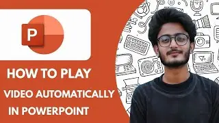 How To Play Video Automatically in Powerpoint  - 2025 (Very Easy)