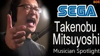 SEGA - Takenobu Mitsuyoshi - Musician  Spotlight