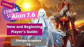 [Aion 7.6]: Player guide: changes in the new update