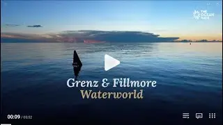 Grenz & Fillmore - Waterworld (Shots from The Ocean Race)