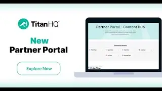 TitanHQ Partner Portal Launch
