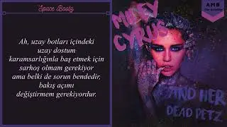 Miley Cyrus - Space Bootz | Türkçe Çeviri