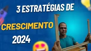 Como Crescer em 2024 ( Estratégias para empresas)