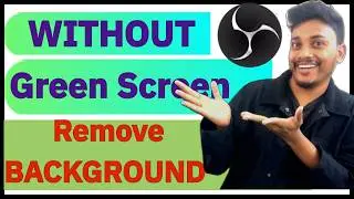 Remove Background In Obs Without Green Screen || Obs StudioTutorial