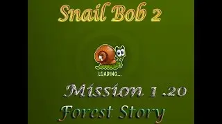 Snail Bob 2 Mission 1 20 Forest Story