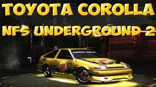NFS Underground 2 | Делаю дрифт-корч из Toyota Corolla GT-S