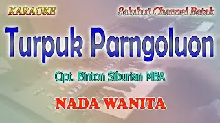 TURPUK PARNGOLUON ll KARAOKE BATAK ll LIMA DO INANG JARI NI TANGAN ll NADA WANITA BES=DO