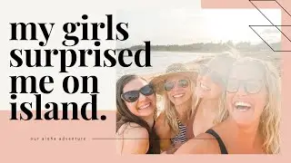 My best friends from Indiana surprised me on island a few weeks back!