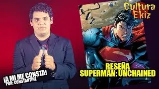 Culturaekiz Reseña Cómics: Superman Unchained