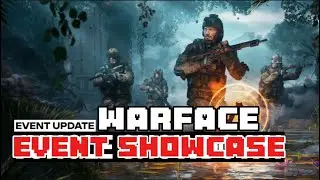 New Warface Event Showcase and My Opinion on it. | Warface PC