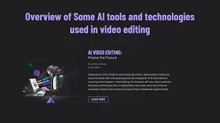 An Overview of Some AI Tools used in Video Editing #ai #videoediting #broadcast