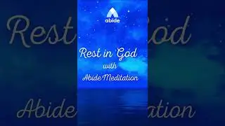 Rest in God - Abide Bible Stories