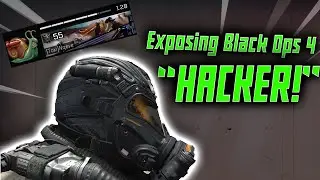 Exposing Black Ops 4 "Hacker"