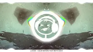 Lucian - Calm Waters (Feat. Beth Duck)