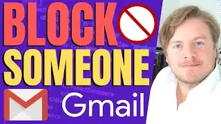 How to Block Someone on Gmail in 2022