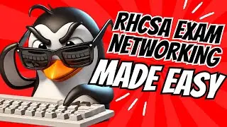 Master RHCSA Networking Tasks: Simplified & Supercharged!