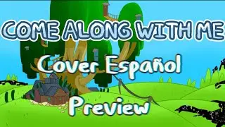FNF:Come Along With Me Cover en español PREVIEW