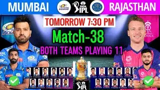 IPL 2024 Match-38 | Mumbai vs Rajasthan Details & Playing 11 | MI vs RR IPL 2024 | RR vs MI 2024