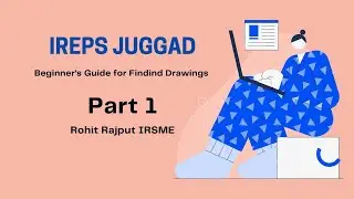 IREPS Juggad for Finding Drawings in MMIS