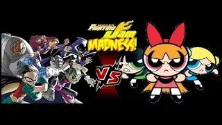Mugen Fighting Jam Madness: Teen Titans vs. Powerpuff Girls
