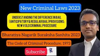 Bail provisions comparison in BNSS vs. CrPC/Bail bnss
