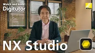NX Studio #5 Creating Custom Workspaces | Nikon Digitutor