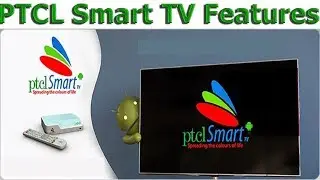 PTCL SMART TV complete features review | MSA