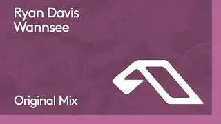 Ryan Davis - Wannasee