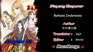 [JE] Jiuyang Emperor Chapter 41 Bahasa indonesia