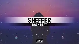 SheffeR - Back Beat (Original Mix)