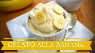 Gelato alla Banana | Bimby TM6 - TM5 - TM31 | Thermomix