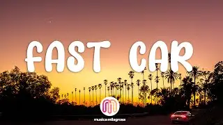 Luke Combs - Fast Car (Lyrics)