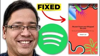 Spotify Wrapped 2023 NOT Showing Up - Fix Spotify Wrapped  Not Working (Quick Solution)
