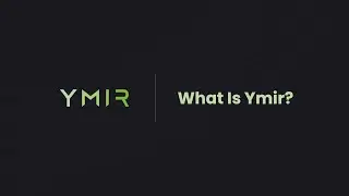 Learning Ymir: What Is Ymir?
